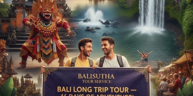 A 17-Day Bali Grand Tour  16 Nights 17 days