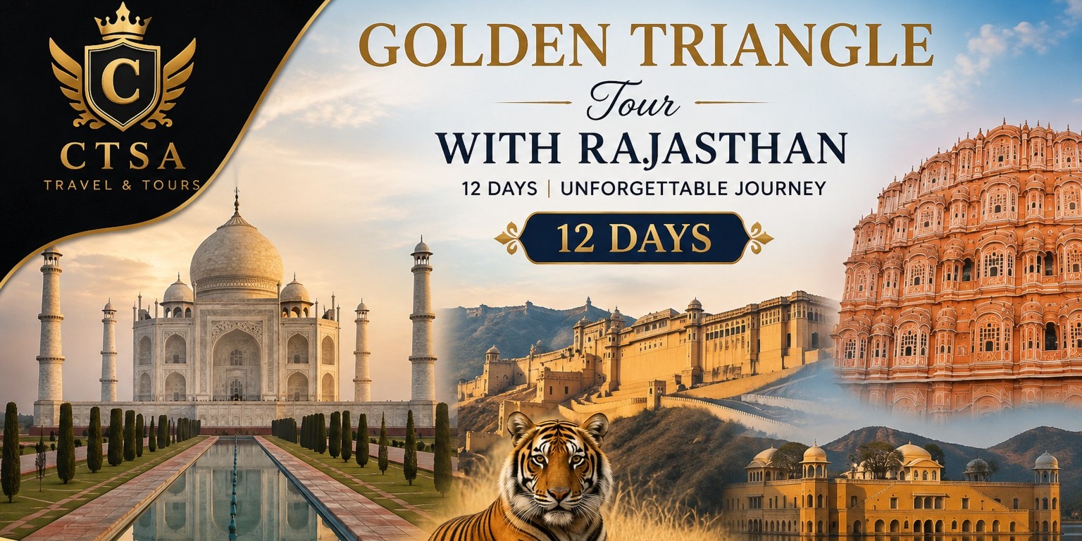 12 Days Golden Triangle Tour with Royal Rajasthan Experience