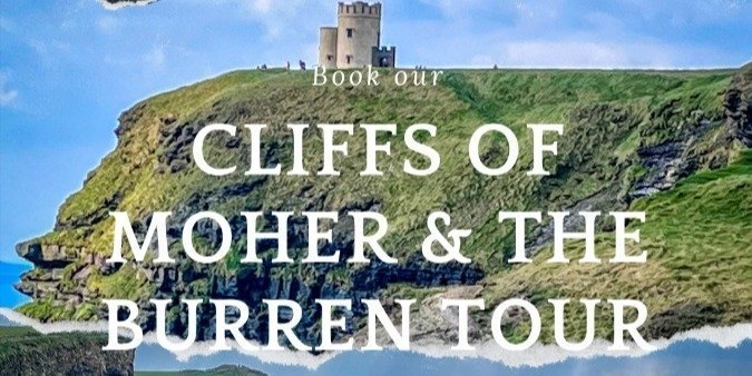 The Cliffs of Moher & The Burren