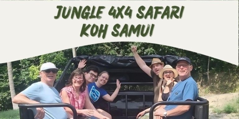 JUNGLE 4X4 SFARI TOURS KOH SAMUI