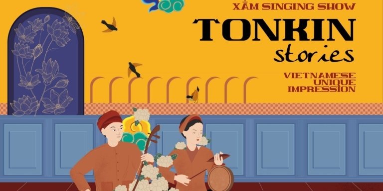 Xam Singing Show - Tonkin Stories